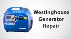 Westinghouse Generator Repair - GeneratorStop.com